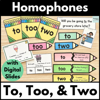 Preview of To Too and Two Homophones Printable & Digital Activities for Grammar