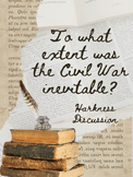To What Extent Was the Civil War Inevitable - Harkness Discussion
