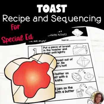 Preview of Toast Visual Recipe and Sequencing Activity for Special Education