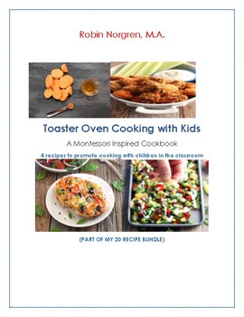 Toaster Oven Cookbook 20 Recipes by Joseys STEAM School