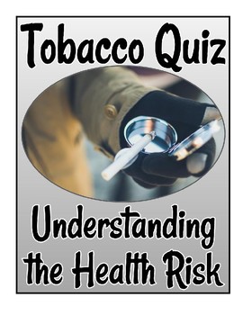 Preview of Tobacco Review Quiz - Editable in Microsoft Word