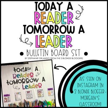 Preview of Today A Reader Tomorrow A Leader - Bulletin Board Set