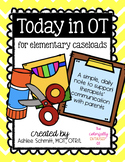 Today in OT: A Simple, Daily Note for Elementary Caseloads