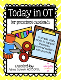 Today in OT: A Simple, Daily Note for Preschool Caseloads