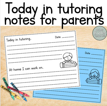 Preview of Today in Tutoring Note for Parent - Tutoring Log