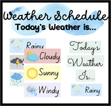 Today's Weather Is... | Daily Weather Schedule with Visuals