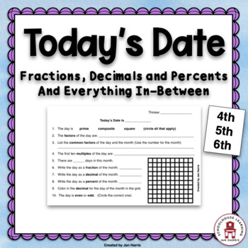 Preview of Today's Date Fraction Decimal Percent and Everything In-between