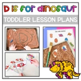 D is for Dinosaur | Toddler Lesson Plans and Curriculum | 