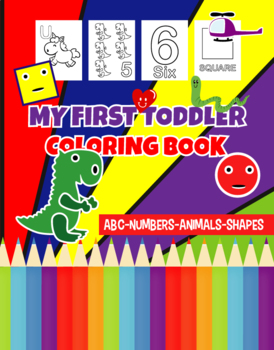 Coloring book letter A-Z Number 1-10: Fun with Numbers, Letters, Animals  Easy and Big Coloring Books for Toddlers Kids Ages 2-4, 4-6, Boys, Girls,  Fun (Paperback)