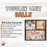 Toddler Curriculum: Balls Unit (Bb)