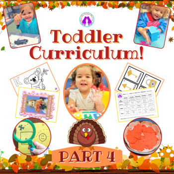 Preview of Toddler Curriculum Bundle Weeks 13-16! Includes Thanksgiving Week!