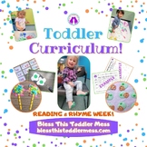 Toddler Curriculum Reading & Rhyme Week (Week 30)
