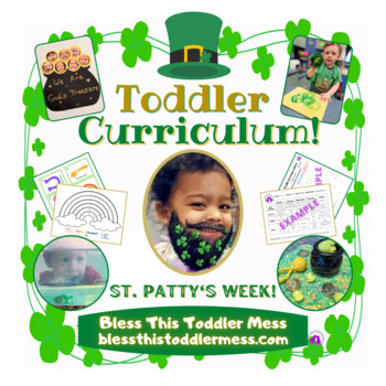 Preview of Toddler Curriculum St. Patrick's Week! (Week 32) St. Patty's, Green & EVERYO...