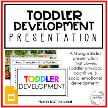 Preview of Toddler Development Presentation | Google Slides | Child Development | FCS