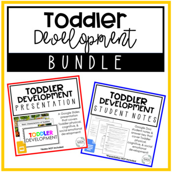 Preview of Toddler Development Presentation & Notes | BUNDLE | Child Development | FCS