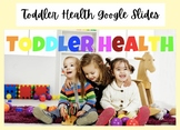 Toddler Health Slides