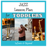 Toddler Lesson Plan - JAZZ