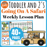 Safari Lesson Plan | Toddler and Preschool Thematic Themes