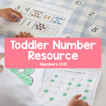 Preview of Toddler Number Resource: Numbers 0-10