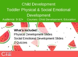 Toddler Physical and Social Emotional Development