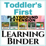 Toddler's First Learning Binder Playground Extension!