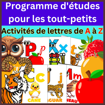 Preview of Toddlers Curriculum | French Letters Activities "A to Z"(Bundle)