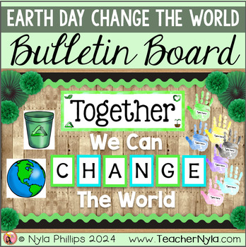 Preview of Together We Can Change the World Earth Day Bulletin Board