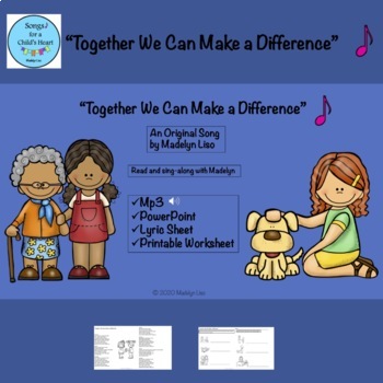 Preview of Together We Can Make a Difference Song/Mp3, PowerPoint, Lyric and Worksheet