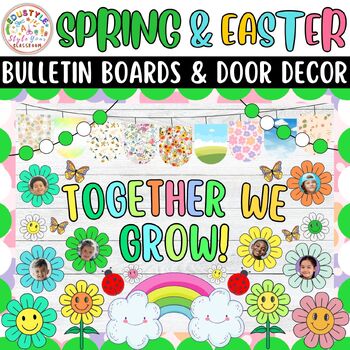 Preview of Together We Grow!: Spring And Easter Bulletin Boards And Door Decor Kits