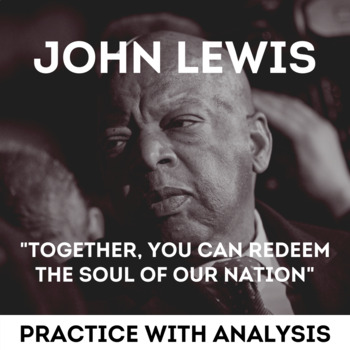 Preview of John Lewis "Together, You Can Redeem the Soul of Our Nation" Rhetorical Analysis