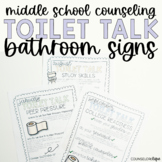 Toilet Talk- Middle School Counseling Bathroom Signs