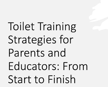 Preview of Webinar: Toilet Training Strategies for Parents and Educators
