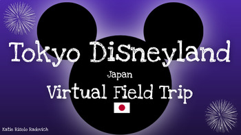 Preview of Tokyo Disneyland Virtual Field Trip - Disney Parks - Tokyo, Japan