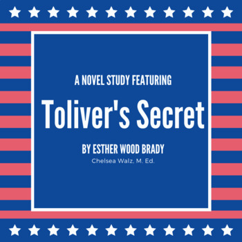 Preview of Toliver's Secret by Esther Wood Brady Novel Study {PDF Version}