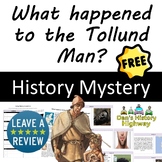 What happened to the Tollund Man?