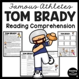 Tom Brady Biography Reading Comprehension and Sequencing W