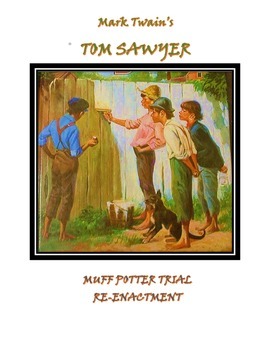 Preview of Tom Sawyer: Muff Potter trial re-enactment