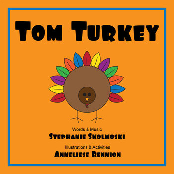 Preview of Tom Turkey Music & Activities