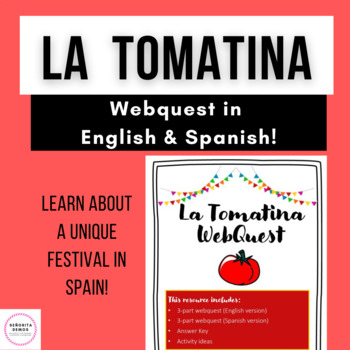 Preview of Tomatina WebQuest (English & Spanish Version)