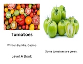 Tomatoes Level A Reader