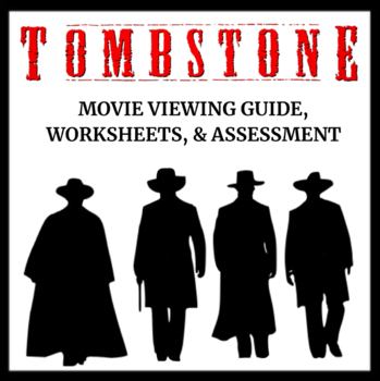 Preview of Tombstone Movie Guide: Viewing Guide, Worksheets, & Quiz - OK Corral, Wyatt Earp