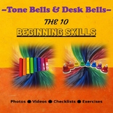 Tone Bells and Desk Bells- The 10 Beginning Skills