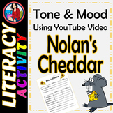 Tone and Mood Lesson using YouTube Video Nolan's Cheddar