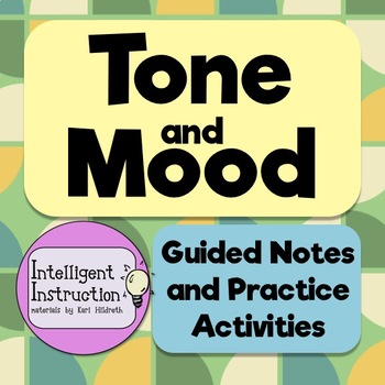 Preview of Tone and Mood: Guided Notes, Practice Activities, and Graphic Organizers