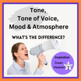 Tone, Tone of Voice, Mood & Atmosphere:  What's the Difference?