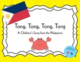 Tong, Tong, Tong, Tong: A Children's Song from the Philippines