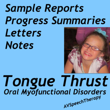 Preview of Tongue Thrust/Lisp:Sample Reports, Progress Summaries, Letters and Notes