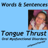 Tongue Thrust/Lisp:Words & Sentences