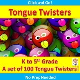 Tongue Twisters - K to 5th Grade