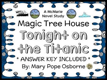 Preview of Tonight on the Titanic: Magic Tree House #17 Novel Study / Reading Comprehension